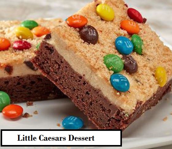 Little Caesars Dessert