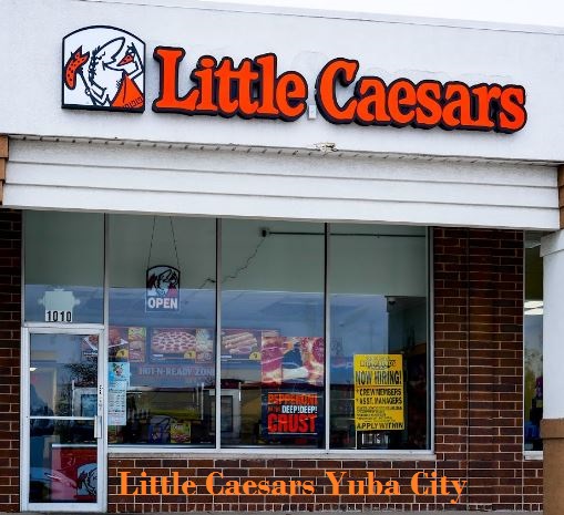 Little Caesars Yuba City